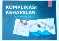 Image of E-BOOK : KOMPLIKASI  KEHAMILAN